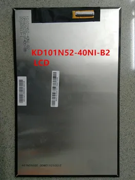 Naujas originalus KD101N52-40NI-B2 FPC-T70P63V0 PTL-SL080101-03A AL0817A PTL-SL090102-02B LCD Ekranas Nemokamas pristatymas